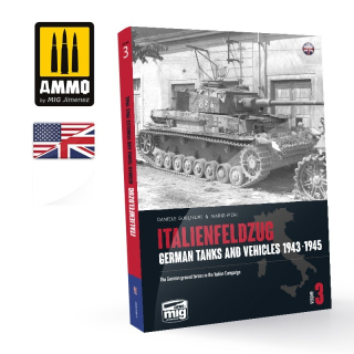 ITALIENFELDZUG - German Tanks and Vehicles 1943-1945 (Vol.3)